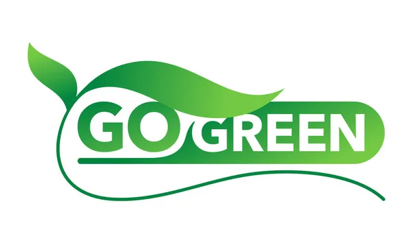 Go green motivational slogan - eco message — Stockový vektor