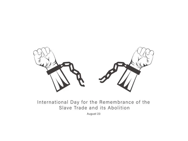 International Day Remembrance Slave Trade Its Abolition August Victory Slavery — Stock vektor