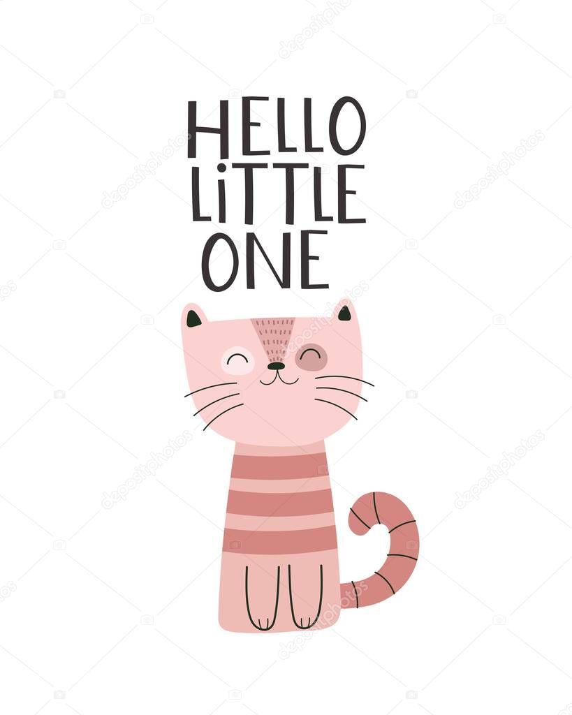 hello little one. cartoon cat, hand drawing lettering. colorful vector flat style illustration for kids. baby design for cards, prints, posters, cover