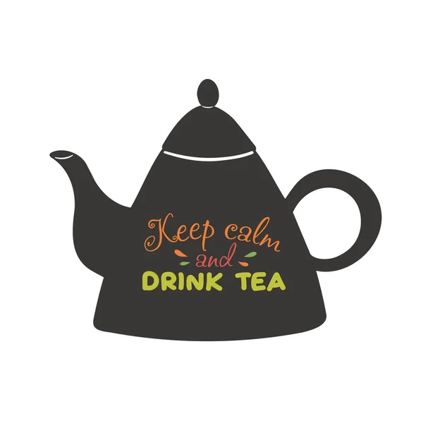 Keep calm and drink tea. Quotes tea typography set with black teapot Calligraphy hand written phrases about tea. On white isolated background. — Stock Vector