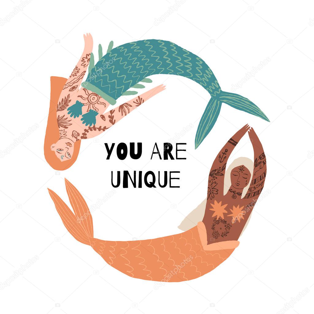 Young mermaids women, teenager girls with tattoos in circle. You are unique text. T-shirt print, banner, card design
