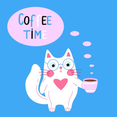 Kahve zamanı illüstrasyon. Yanaklarında allık, göğsünde kalp, yuvarlak bardaklar, bir fincan kahve ve el yazısıyla yazılmış metinler olan beyaz çizgi film kedisi. 