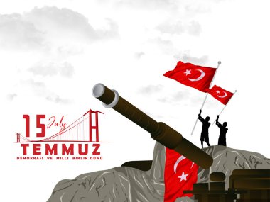 15 Temmuz Türk bayramı. Türkçe çeviri: Türkiye Demokrasi ve Ulusal Birlik Günü, 15 Temmuz gazileri ve şehitleri.