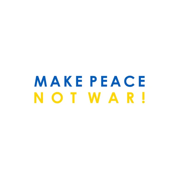 Frieden Statt Krieg Der Ukraine Stoppt Den Krieg Betet Für — Stockvektor
