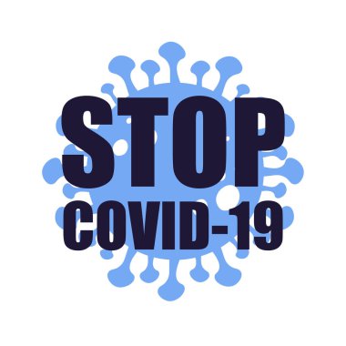 Covid-19 Coronavirus işaretini durdur. Corona virüsü ikonlu covid-19 metnini durdurun. Vektör çizimi. Düz.