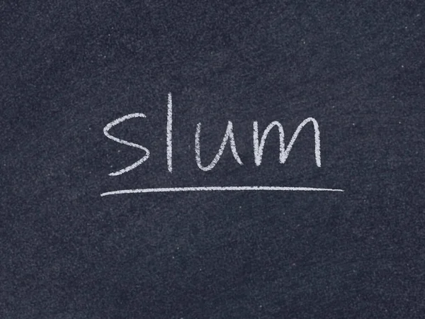Slum Begriff Wort Auf Tafel Hintergrund — Stockfoto