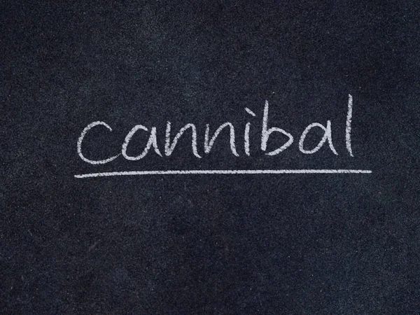 Canibal Conceito Palavra Fundo Quadro Negro — Fotografia de Stock