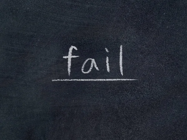 Fail Concept Woord Schoolbord Achtergrond — Stockfoto