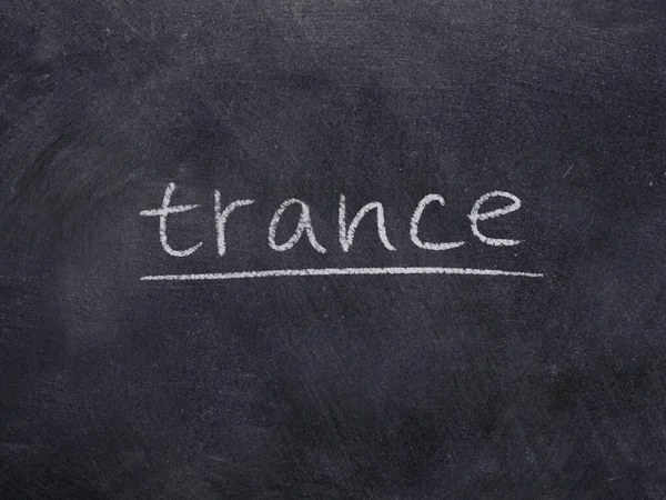 Trance Λέξη Έννοια Στον Πίνακα Φόντο — Φωτογραφία Αρχείου