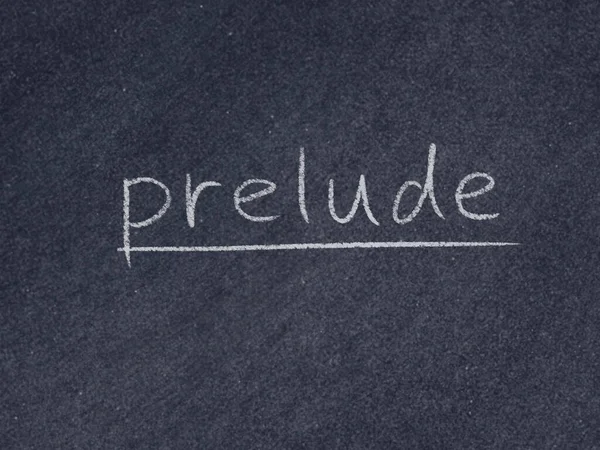 Prelude Koncepció Szó Táblán Háttér — Stock Fotó