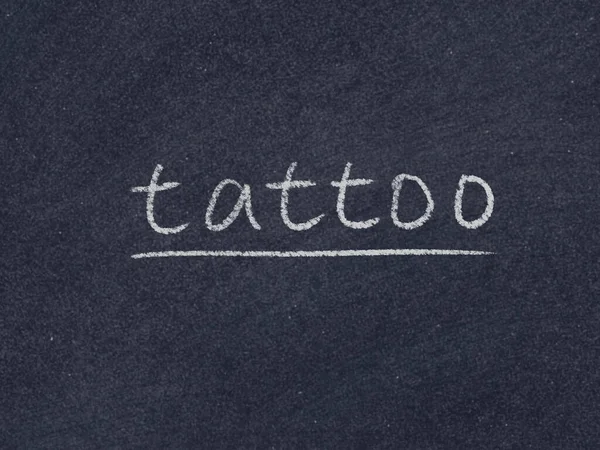 Palavra Conceito Tatuagem Fundo Quadro Negro — Fotografia de Stock