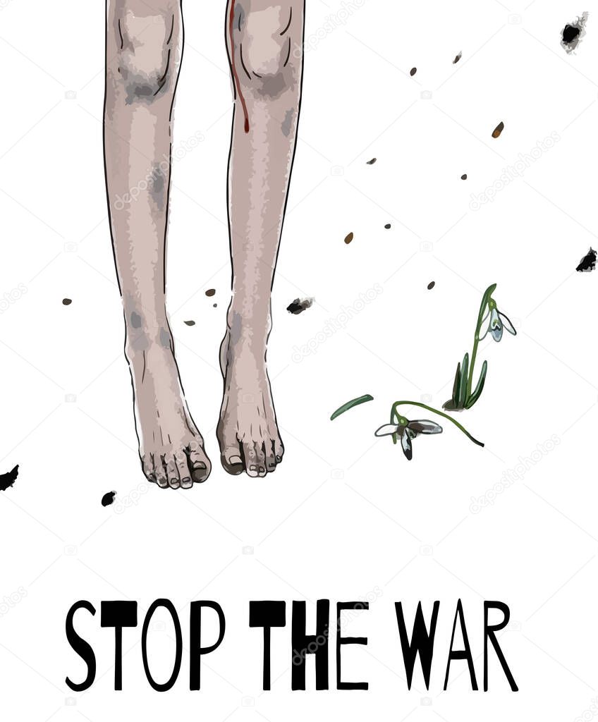   Vector illustration of beaten female bare feet with blood drops and lettering Stop the War, Concept of Female victim of violence and traumatized women by Russian soldiers bullying, Stop the War, Stop Russian aggression against Ukraine concept