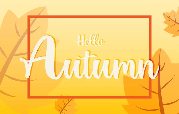 Hello Autumn Background Leaves Golden Yellow Fall Concept Wallpaper Postcards — 图库矢量图片