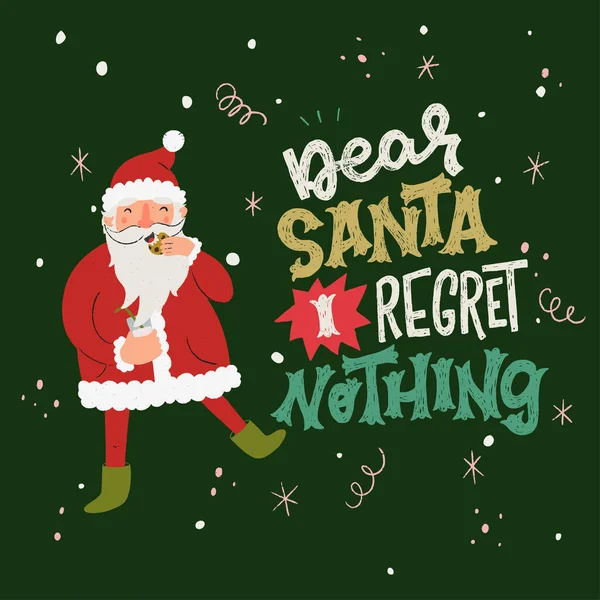 Ungkapan Selamat Hari Natal Dear Santa Regret Nothing Tangan Ditarik - Stok Vektor