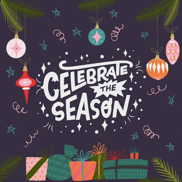 Hand Lettering Phrase Celebrate Season Pile Hand Drawn Presents Gift Vector Graphics
