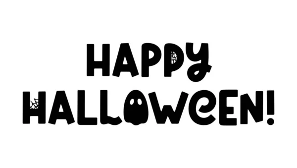 Happy Halloween Niedliche Halloween Sprichwort Isoliert Auf Weiß Cartoon Phrase — Stockvektor