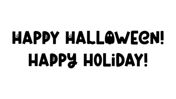 Happy Halloween Happy Holiday Vektor Zitat Für Halloween Design Poster — Stockvektor