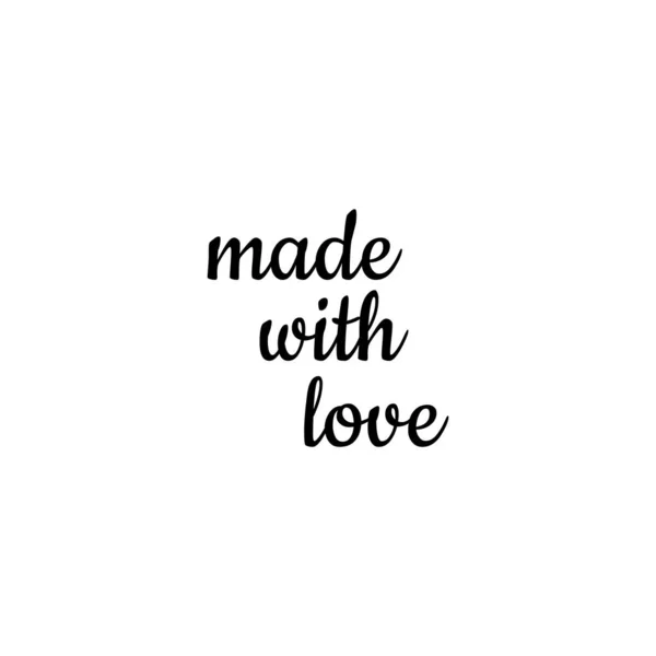 Made Love Lettering Quote Hand Drawn Vector Illustration — Vettoriale Stock