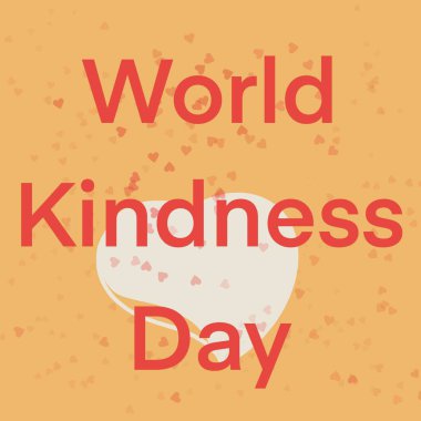 Dünya İyilik Günü, 13 Kasım, Dünya İyilik Günü, İyilik, İyilik, İyilik, Barış, Sevgi, İlgi, Koruma, Zayıfların Korunması, Zayıfların Korunması, Korunmasızlara Yardım ve İyilik, Korunmasızlık, Kalp, İyilik, Kırmızı, Sarı, Beyaz, Pembe, Burgund