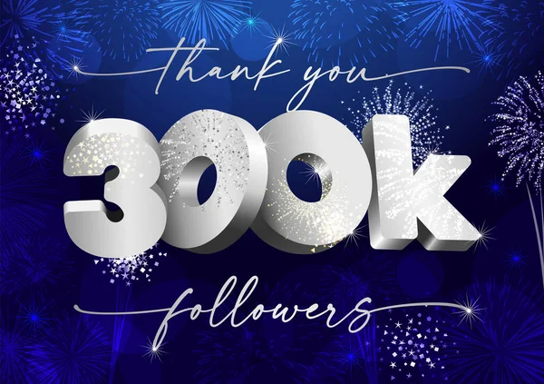 Спасибо 300 000 Последователей Творческой Концепции Яркое Праздничное Спасибо Тысяч — стоковый вектор