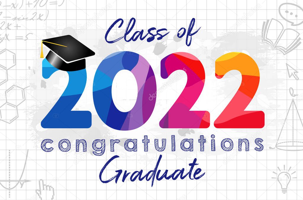 2022 school bg colorful. Class of 2022 year graduating greetings, congrats concept. Creative stained-glass digits, class off happy holiday invitation poster. Isolated abstract graphic design template. Notebook paper backdrop.