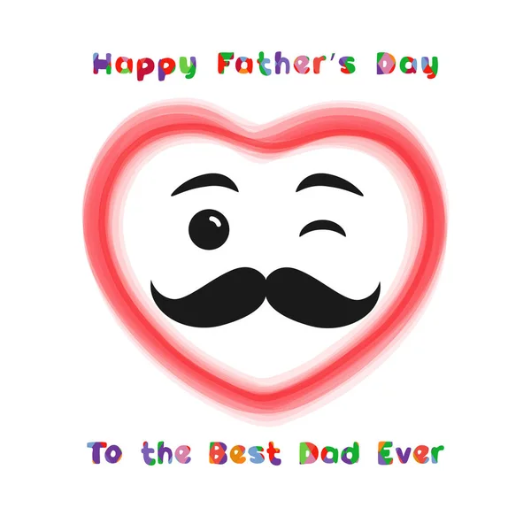 Šťastný Den Otců Nejlepšímu Tátovi Jaký Kdy Byl Usmívající Srdce — Stockový vektor