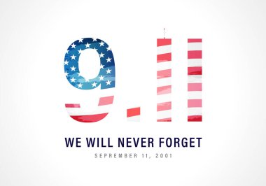 9.11 Never Forget September 11, 2001. Vector conceptual illustration for Patriot Day USA poster or banner. 9/11 patriotic background