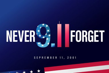 Never forget lettering, Patriot day 9.11 USA poster. Vector illustration for Patriot Day, September 11