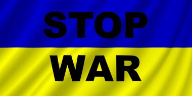 Ukrayna. Dalgalı Ukrayna bayrağı tasviri. Yazılı metin, Savaşı Durdur. Yatay tasarım... Görüntü.