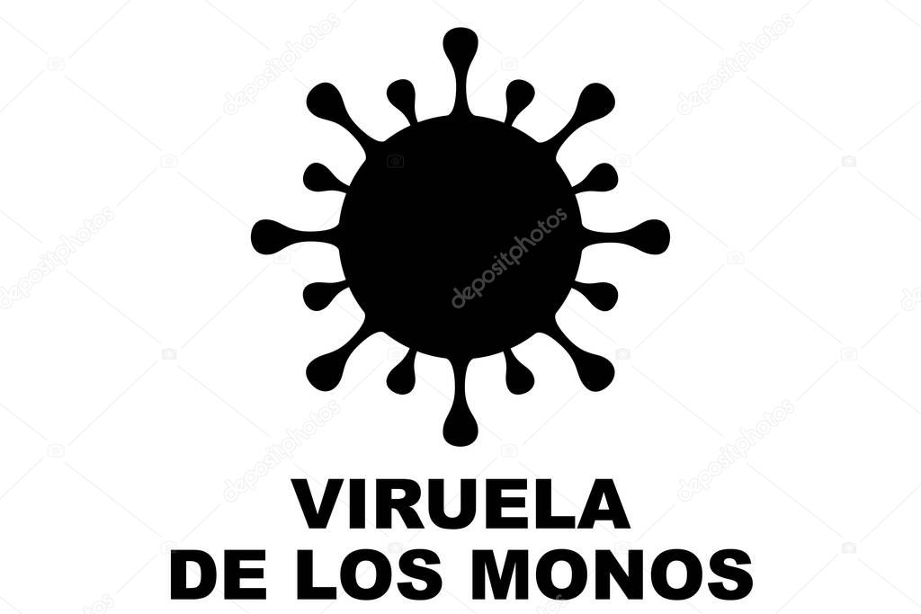 MONKEYPOX VIRUS. Monkeypox is a zoonotic viral disease that can infect nonhuman primates, rodents, and some other mammals. Virus design with text. Horizontal illustration. Viruela de los monos.