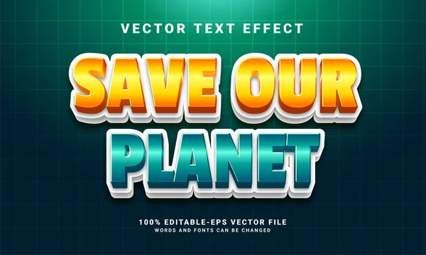 Spara Vår Planet Text Effekt Redigerbar Text Stil Effekt Med — Stock vektor