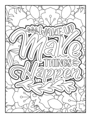 Motivasyon tırnak boyama sayfası. İlham verici tırnak boyama sayfası. Olumlu alıntılama sayfası. Olumlu tırnak boyama sayfası. İyi titreşimler. Motive edici küfür. Motivasyonel tipografi.