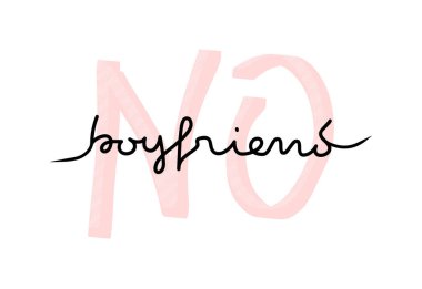 Sevgilisi olmayan, kız işi harf şablonu, vektör izole poster çizimi. Yaşam tarzı feminizm kavramı, siyah ve pembe el yazısı metni.