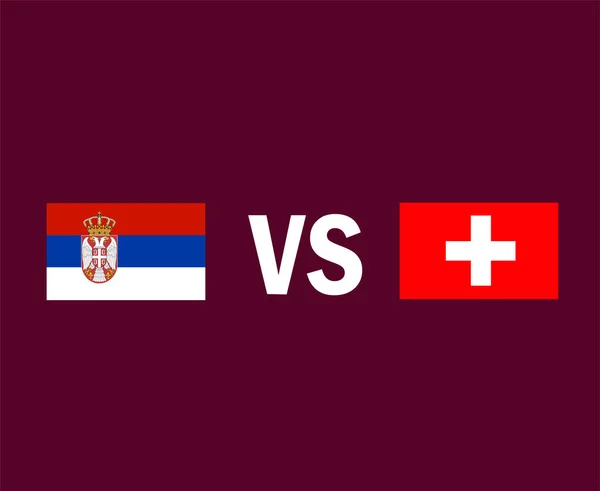 Szerbia Svájc Zászló Emblémaszimbólum Tervezés Europe Football Final Vector European — Stock Vector