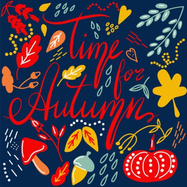 Poster with lettering and autumn leaves. Banner with autumn elements and handwritten text.