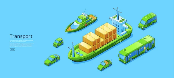 Transport isometric web banner with ship, car, van — Stock Vector