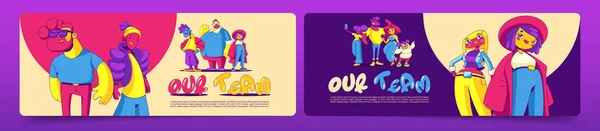 Our team posters with people in contemporary art style. Vector banners with company employees, office workers, abstract funny characters drawn in trendy comic style