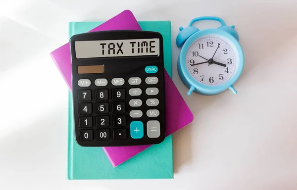Steuerzeit Wort Auf Taschenrechner Unternehmens Und Steuerkonzept Zeit Steuern Jahr — Stockfoto