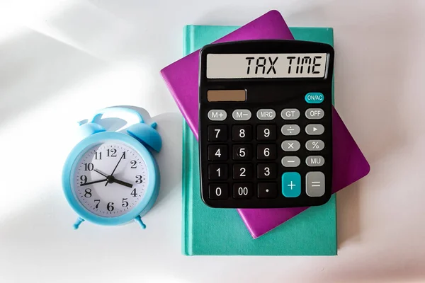 Palavra Tempo Imposto Calculadora Concepção Empresarial Fiscal Tempo Para Pagar — Fotografia de Stock