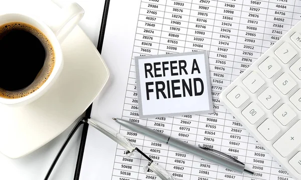 Refer Friend Text Sticky Chart Coffee Pen Calculator — Stock Photo, Image
