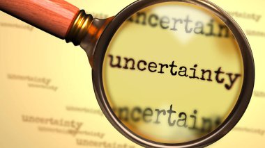 Belirsizlik ve belirsizlik üzerine İngilizce kelime belirsizliğini sembolize etmek için bir büyüteç. Belirsizlik, 3d illüstrasyon kavramı ile ilgili bir açıklama, inceleme ya da araştırma yapmak için.