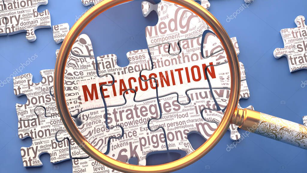 Metacognition as a complex and multipart topic under close inspection. Complexity shown as matching puzzle pieces defining dozens of vital ideas and concepts about Metacognition