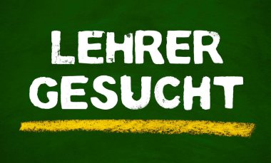 Almanca 'da öğretmenler aranıyor - beyaz tebeşirli yeşil karatahta