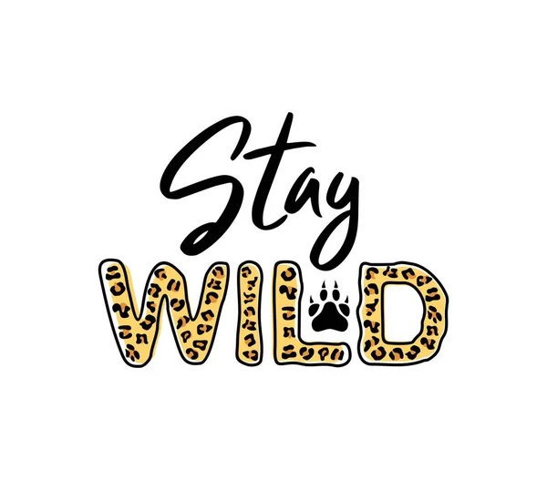 Vektorillustration Des Stay Wild Zeichens — Stockvektor