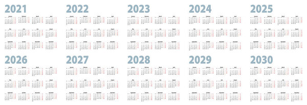 Calendar set in basic design for 2021, 2022, 2023, 2024, 2025, 2026, 2027, 2028, 2029, 2030 years. Vector Calendar collection for decade in English language, week starts on Monday.