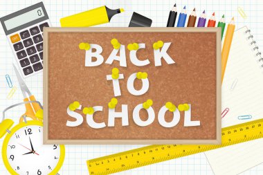 Back to school letters pinned on cork board, schools stationary background. Vector illustration.