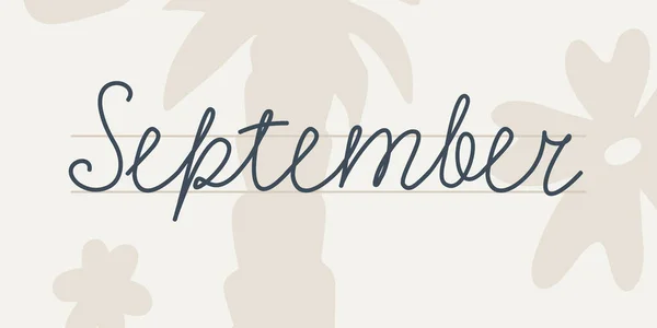 September Handwriting Text Month Year Hand Drawn Lettering Light Background — стоковый вектор