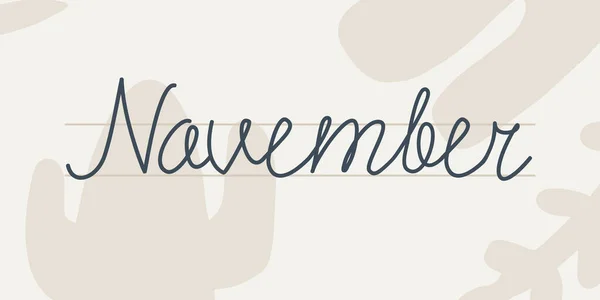 November Handwriting Text Month Year Hand Drawn Lettering Light Background — Vector de stock
