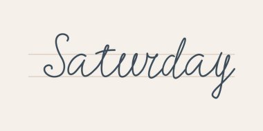 Saturday. Handwritten letters of the name of the day of the week. Lettering written on a straight line. Hand drawn text on white background.