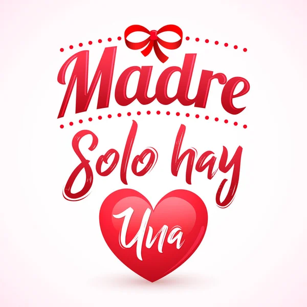 Madre Solo Hay Una Mother Only One Spanish Text Vector — Stock Vector